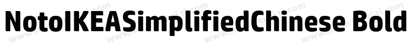NotoIKEASimplifiedChinese Bold字体转换